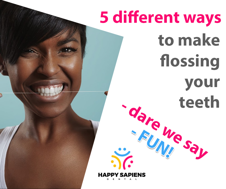 5 different ways to make flossing your teeth - dare we say - FUN!