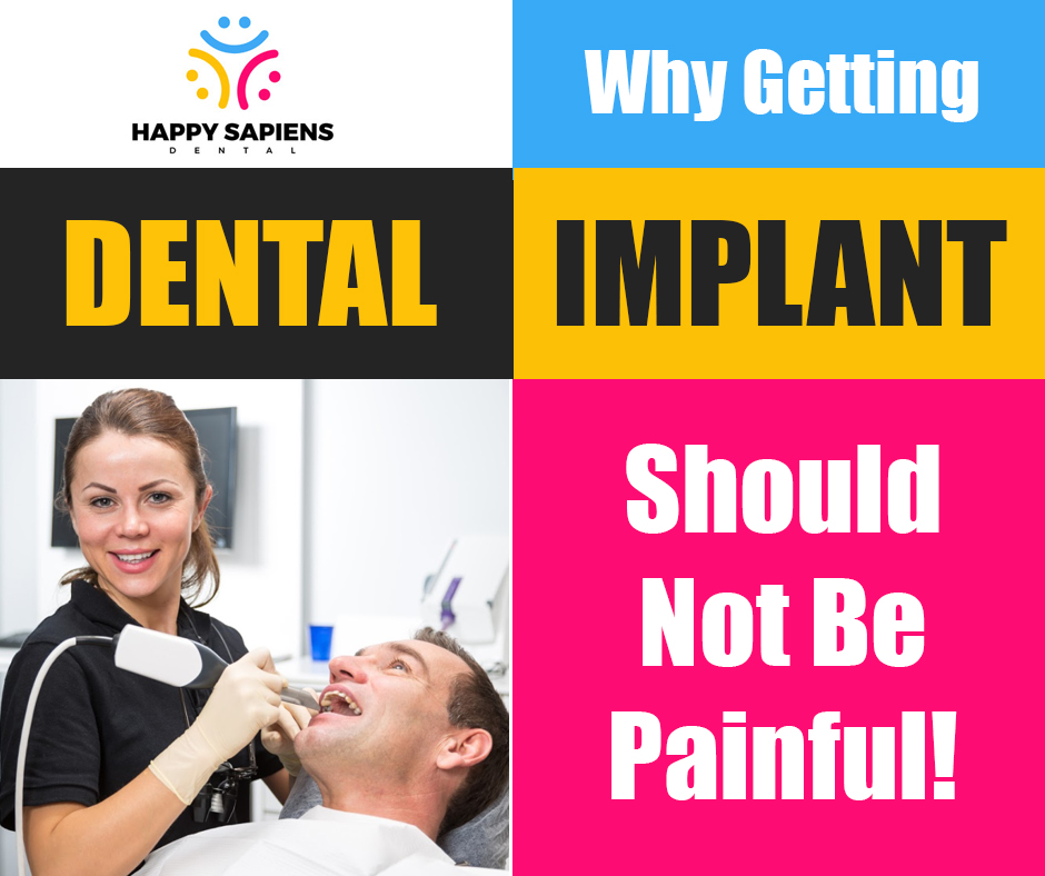 Why Getting Dental Implants Should Not Be Painful!