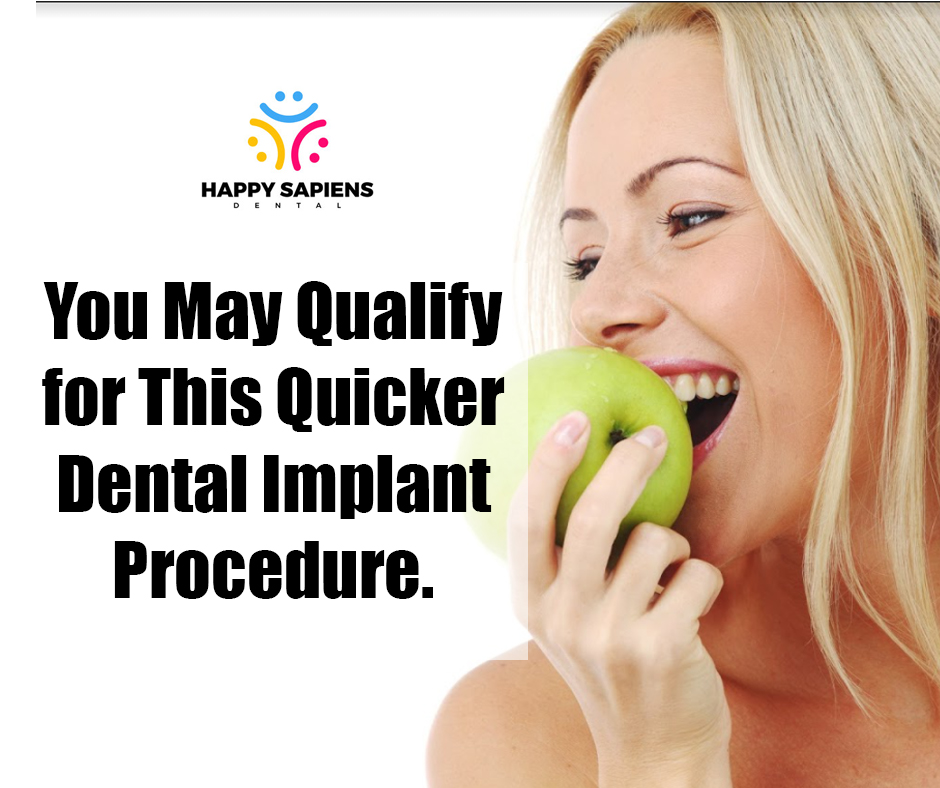 You May Qualify for This Quicker Dental Implant Procedure.